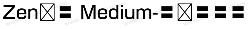 Zen圆体 Medium字体转换